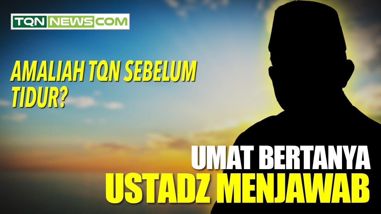 Amaliah Tqn Sebelum Tidur Tqnn